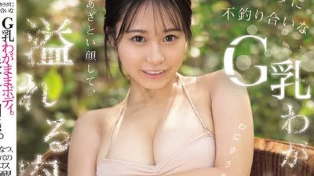 骑兵破解SNOS-223 あざとい顔して、溢れる肉感。小さいカラダに不釣り合いなG乳わがままボディ。夏生なつ、初めてのエロス覚醒